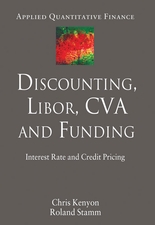 Discounting, Libor, CVA and Funding: Interest Rate and Credit