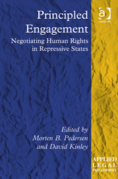 Principled Engagement: Negotiating Human Rights in Repressive States