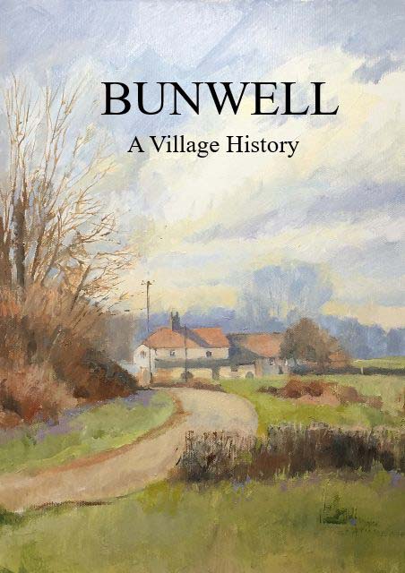 Bunwell: A Village History, Vol. 2